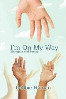 I'm On My Way(English, Paperback, Hyman Debbie)