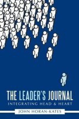 The Leader's Journal(English, Paperback, Horan-Kates John)