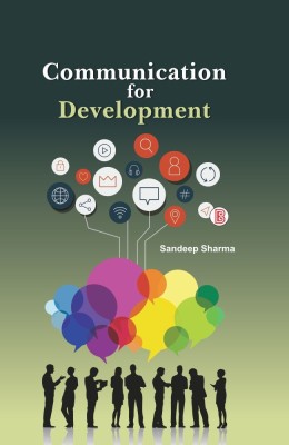 Communication for Development(English, Hardcover, Sandeep Sharma)