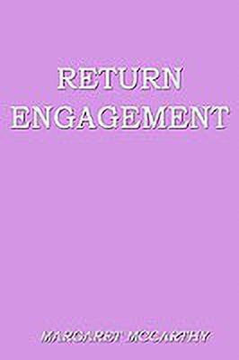 Return Engagement(English, Paperback, McCarthy Margaret)