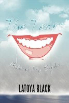 The Tears Behind My Smile(English, Paperback, Black Latoya)