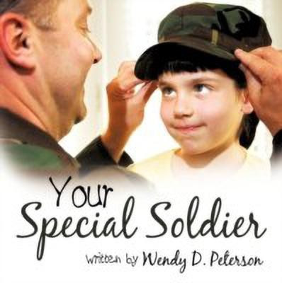 Your Special Soldier(English, Paperback, Peterson Wendy D.)