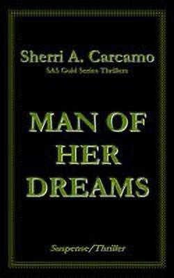 Man Of Her Dreams(English, Paperback, Carcamo Sherri , A.)