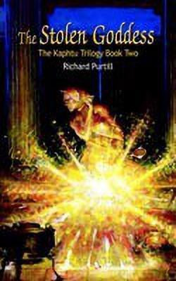 The Stolen Goddess: the Kaphtu Trilogy Book 2(English, Paperback, Purtill Richard)