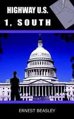 Highway U.S. 1, South(English, Paperback, BEASLEY ERNEST)
