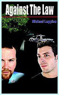 Against The Law(English, Paperback, Luppino Michael)