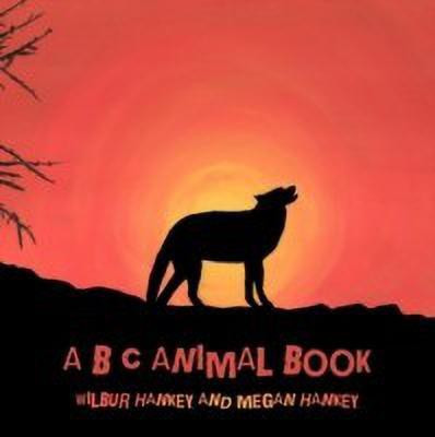 A B C Animal Book(English, Paperback, Hankey Wilbur)