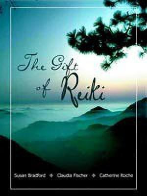 The Gift of Reiki(English, Paperback, Bradford Susan)