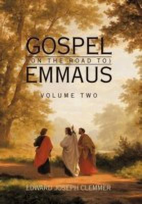 Gospel (on the Road To) Emmaus(English, Paperback, Clemmer Edward Joseph)