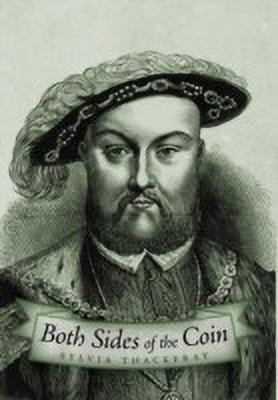 Both Sides of the Coin(English, Hardcover, Thackeray Sylvia)