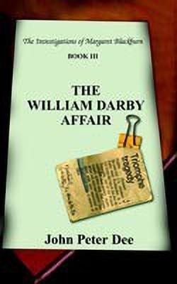 The William Darby Affair(English, Paperback, Dee John Peter)