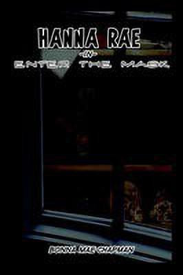 Hanna Rae in Enter the Mask(English, Paperback, Chapman Bonna Mae)