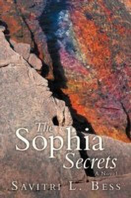 The Sophia Secrets(English, Paperback, Bess Savitri L)