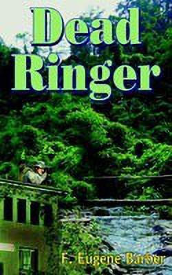 Dead Ringer(English, Paperback, F. Eugene Barber)
