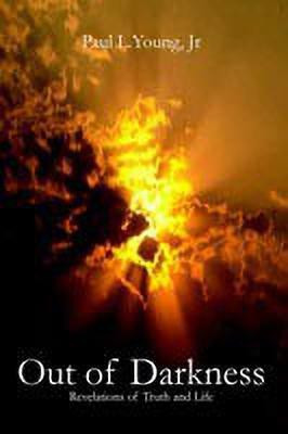 Out of Darkness(English, Hardcover, Young Jr Paul L.)