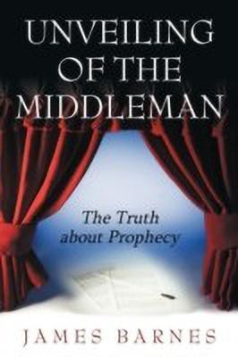 Unveiling of The MiddleMan(English, Paperback, Barnes James)
