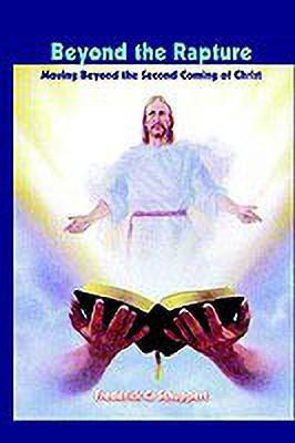 Beyond the Rapture(English, Paperback, Schuppert Frederick C.)