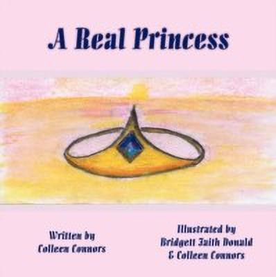 A Real Princess(English, Paperback, Connors Colleen)