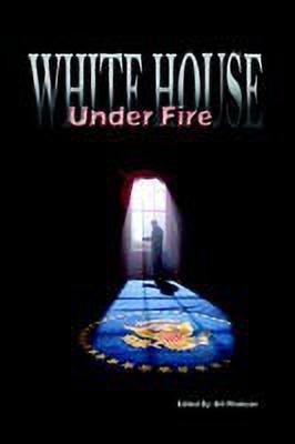White House Under Fire(English, Paperback, unknown)