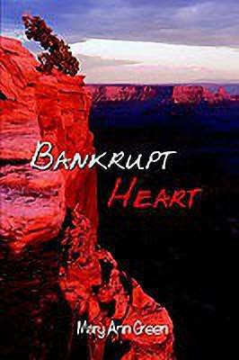 Bankrupt Heart(English, Paperback, Green Mary Ann)
