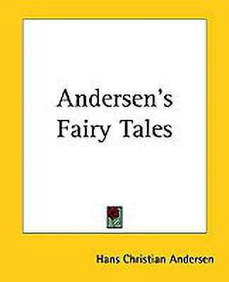 Andersen's Fairy Tales(English, Paperback, Andersen Hans Christian)