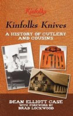 Kinfolks Knives(English, Hardcover, Case Dean Elliott)