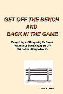 Get Off the Bench and Back in the Game(English, Paperback, Leaman Frank H)