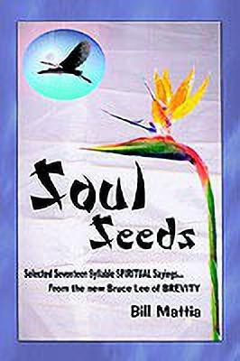 Soul Seeds(English, Paperback, Mattia Bill)