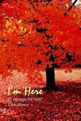 I'm Here(English, Hardcover, Butters Edith)