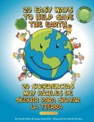 20 Easy Ways to Help Save the Earth(English, Paperback, Coach Pedro Susan)