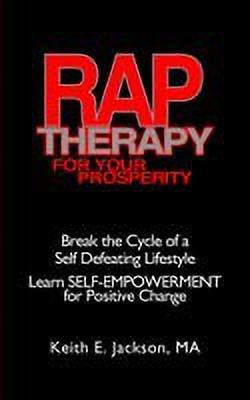 R.A.P. Therapy For Your Prosperity(English, Paperback, JACKSON KEITH, E.)