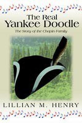 The Real Yankee Doodle: A Story of the Chapin Family(English, Paperback, Henry Lillian M.)