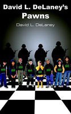 David L. DeLaney's Pawns(English, Paperback, DeLaney David , L.)
