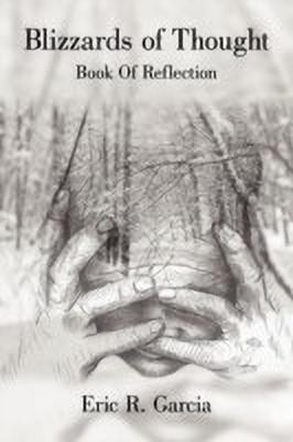 Blizzards of Thought(English, Paperback, Garcia Eric R.)
