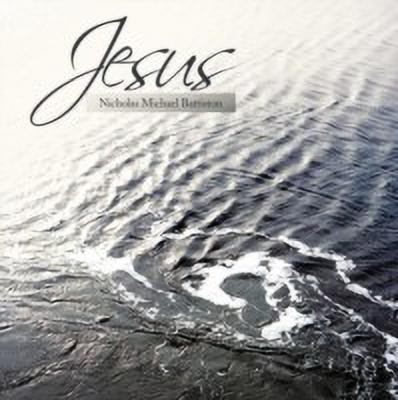 Jesus(English, Paperback, Battiston Nicholas Michael)