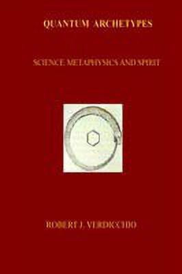 Quantum Archetypes(English, Paperback, Verdicchio Robert J.)