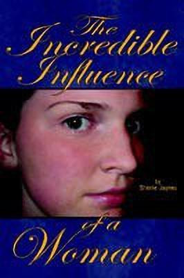 The Incredible Influence of a Woman(English, Paperback, Jaynes Sherrie)
