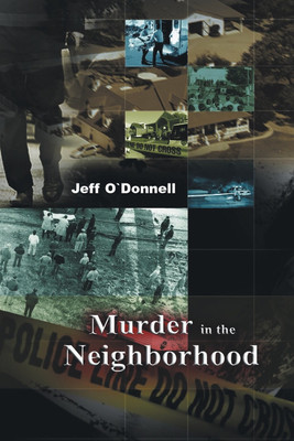 Murder in the Neighborhood(English, Paperback, O'Donnell Jeff)