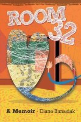 Room 32(English, Paperback, Banasiak Diane E)