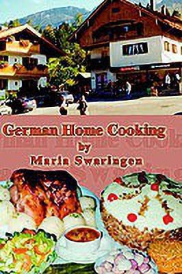 German Home Cooking(English, Hardcover, Swaringen Maria)