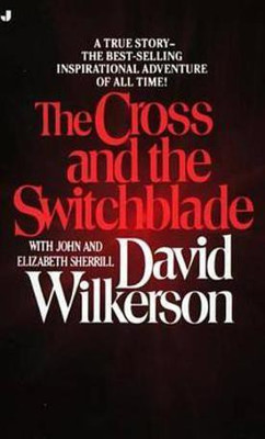 The Cross and the Switchblade(English, Electronic book text, Wilkerson David)