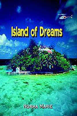 Island of Dreams(English, Paperback, Marie Norma)