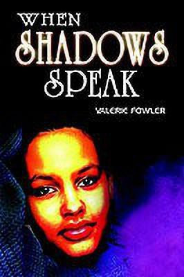 When Shadows Speak(English, Hardcover, Fowler Valerie)
