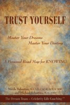Trust Yourself(English, Paperback, Sebastian Nicole, Michael)