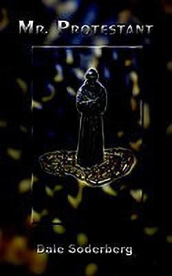 Mr. Protestant(English, Paperback, Soderberg Dale)