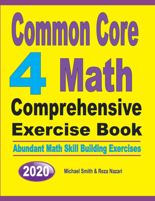 Common Core 4 Math Comprehensive Exercise Book(English, Paperback, Smith Michael)