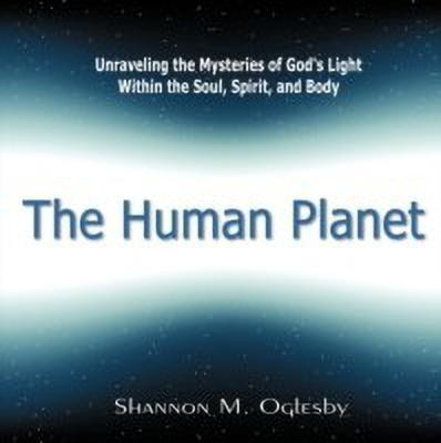 The Human Planet(English, Paperback, Oglesby Shannon M.)