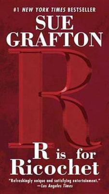 R Is for Ricochet(English, Electronic book text, Grafton Sue)