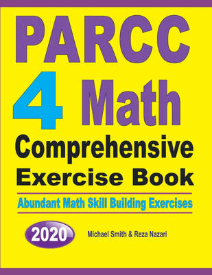 PARCC 4 Math Comprehensive Exercise Book(English, Paperback, Smith Michael)