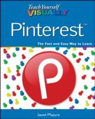 Teach Yourself Visually Pinterest(English, Paperback, Majure Janet)